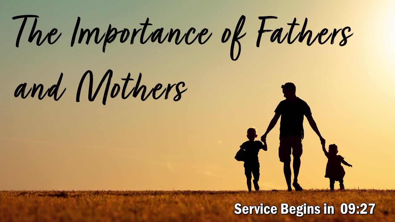 The Importance of Fathers and Mothers