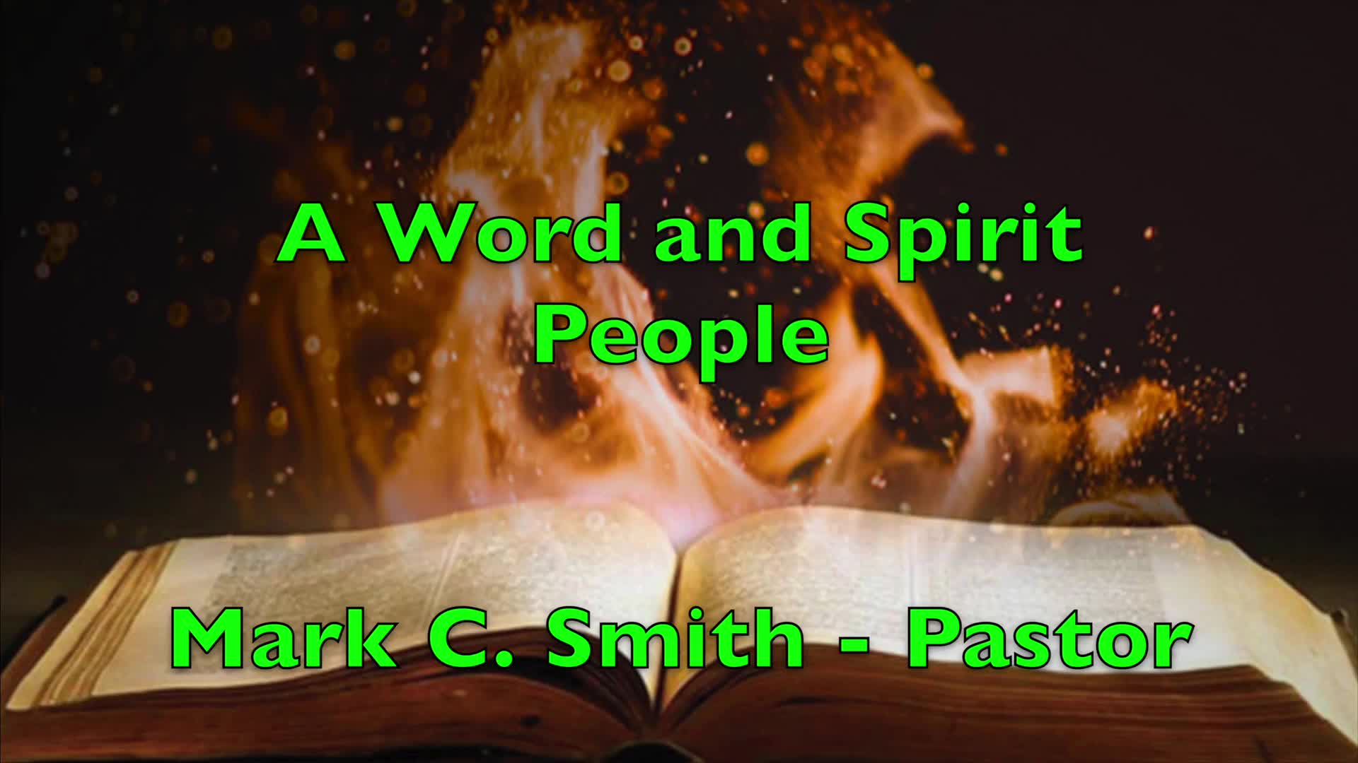 A Word & Spirit People