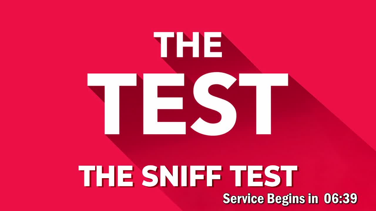 10-6 Traditional Service: The Sniff Test