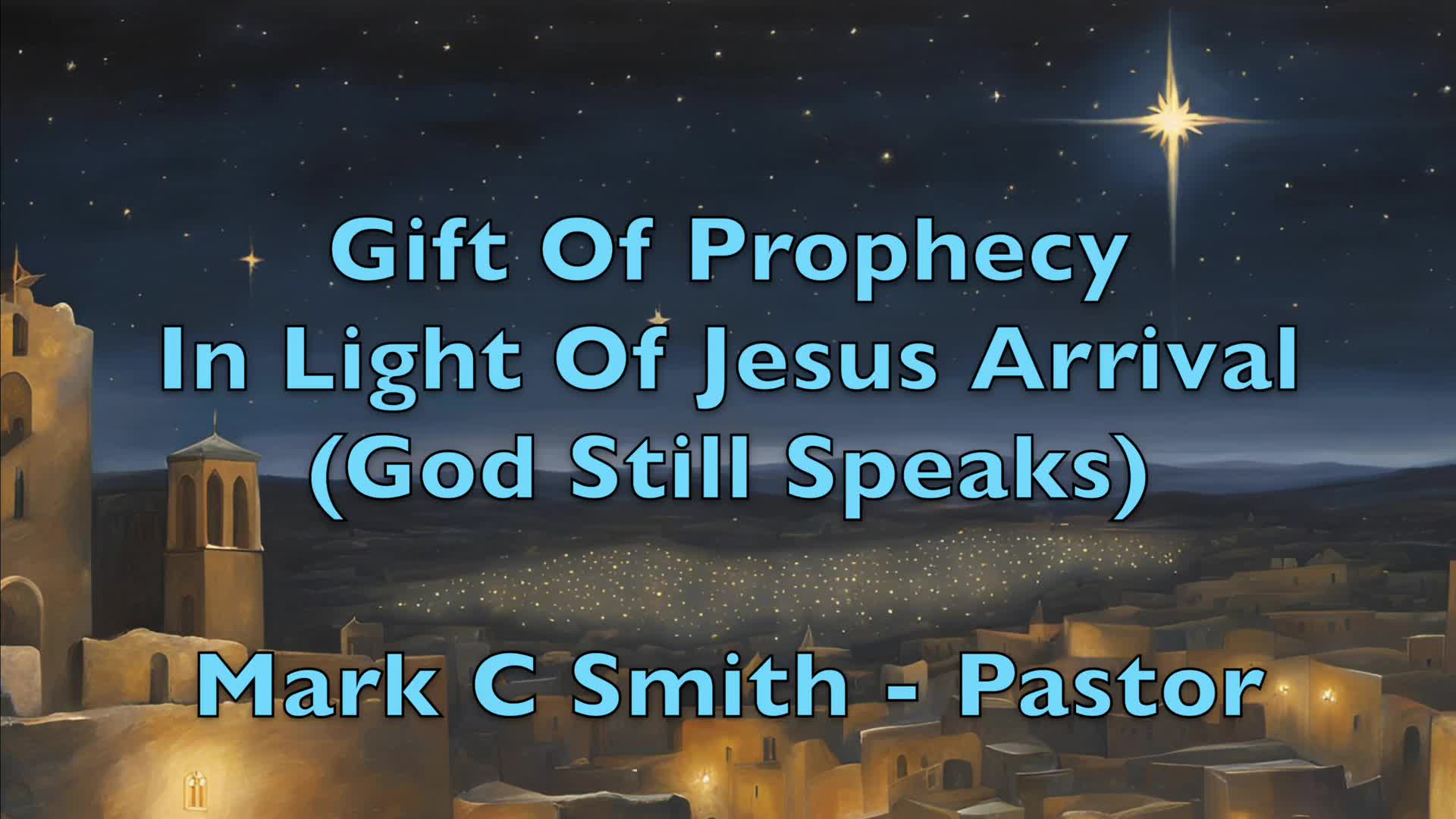 Gift Of Prophesy - God Still Speaks