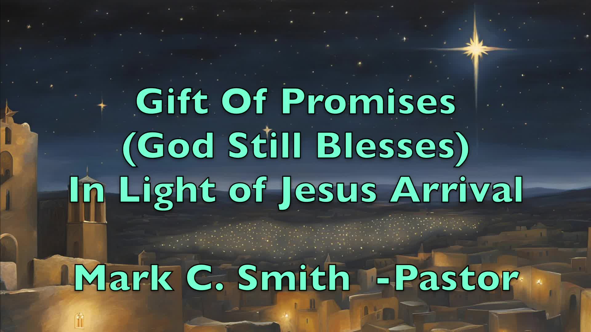 Gift of Promises - God Still Blesses