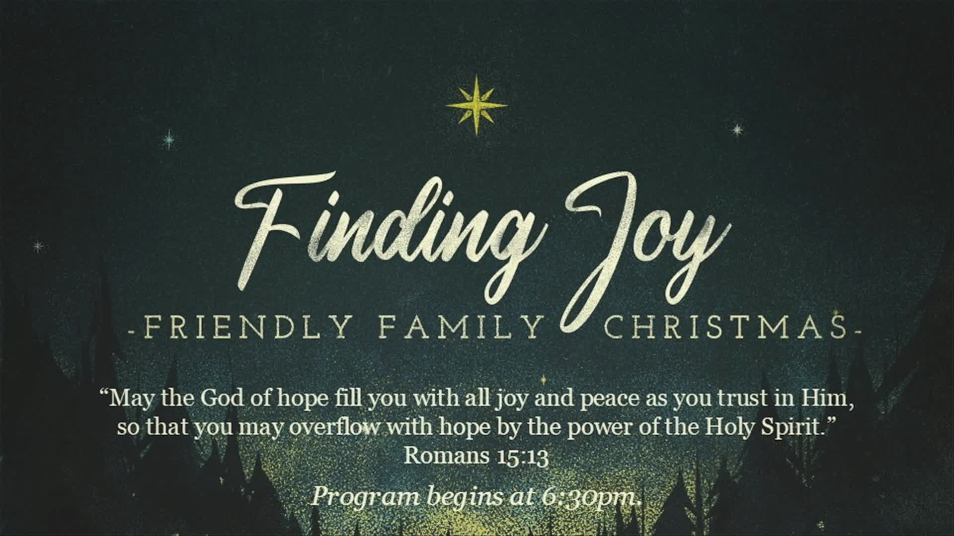 Finding Joy - A Friendly Family Christmas