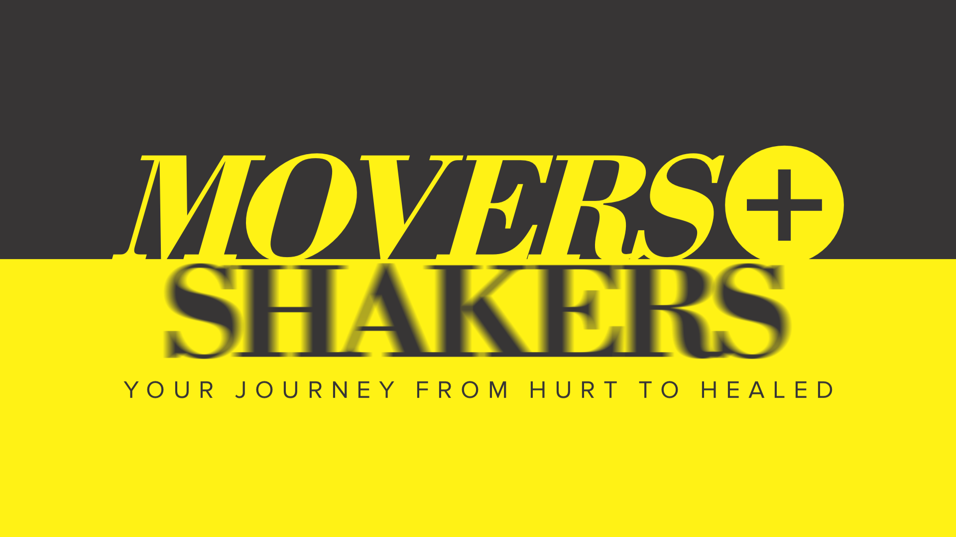 MOVERS + SHAKERS – PAIN