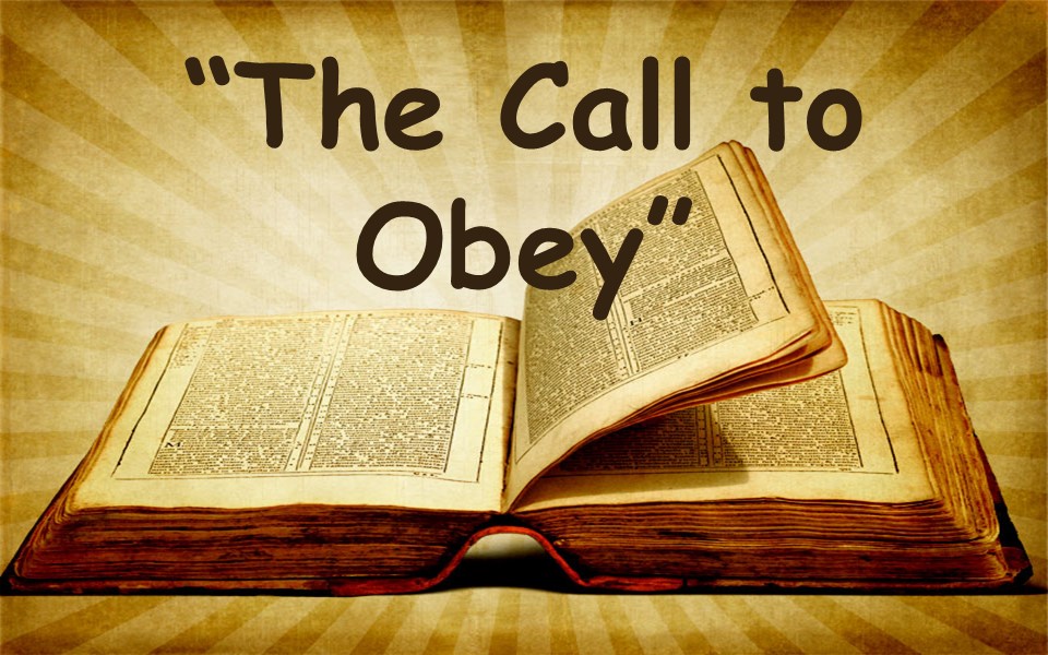 The Call to Obey