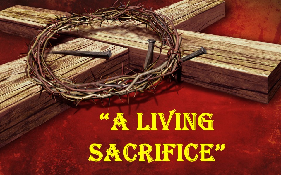 A Living Sacrifice