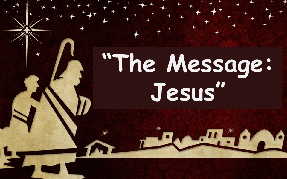 The Message: "Jesus"