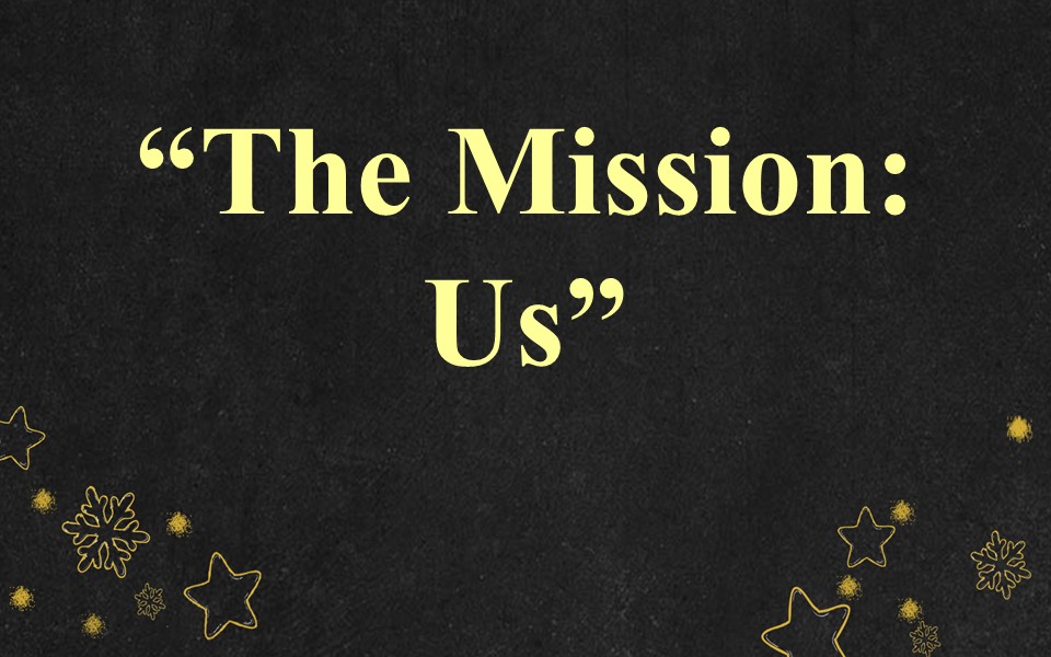 The Misson: Us