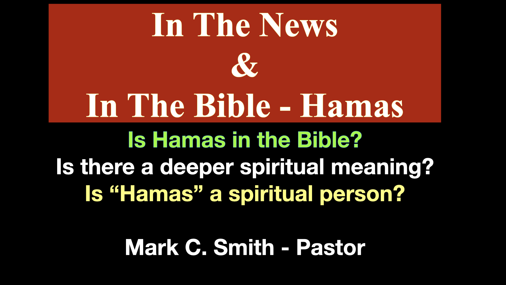 In The News and In The Bible - Hamas