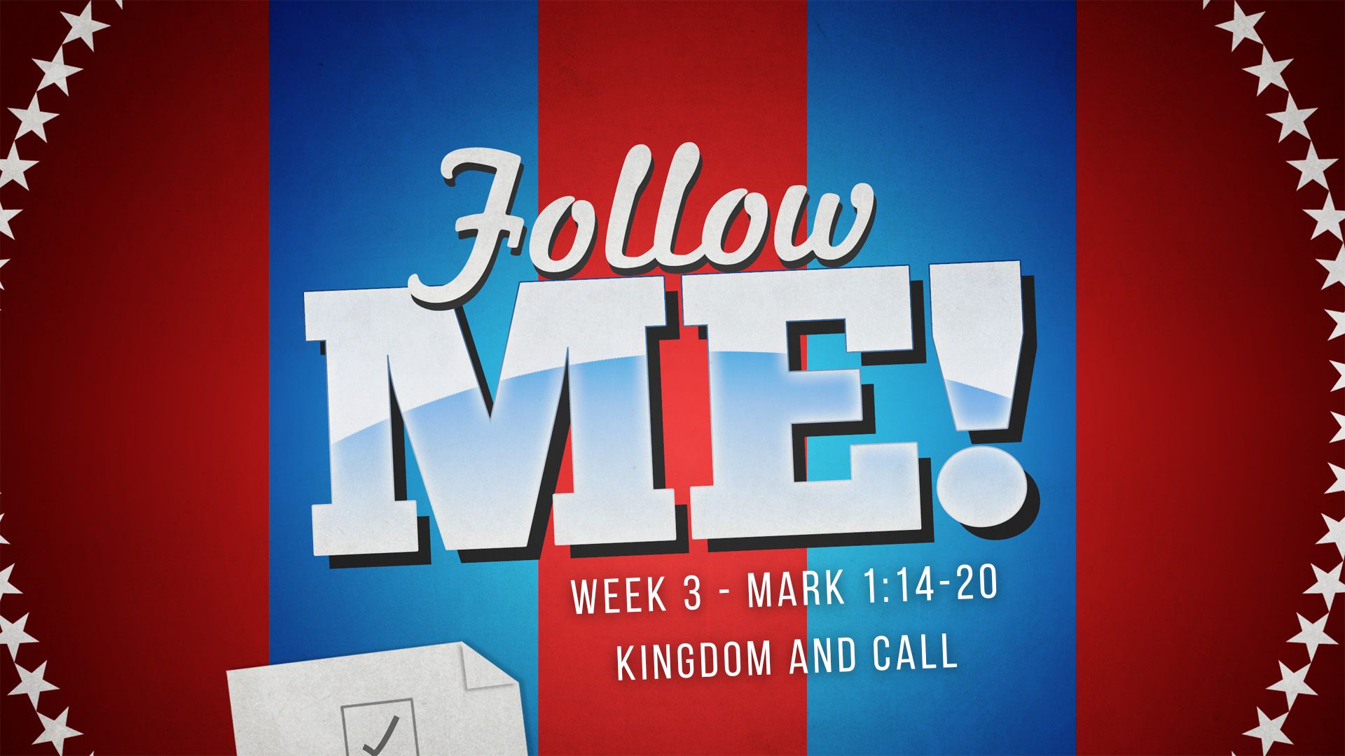 Follow Me:  Kingdom and Call