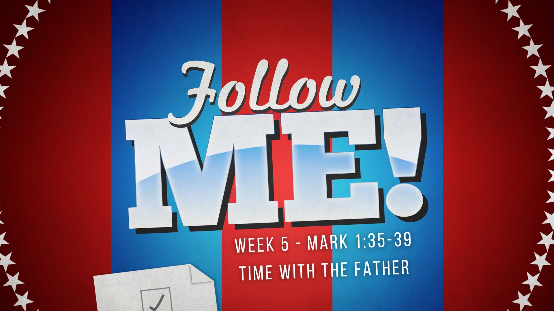 Follow Me: Time With The Father